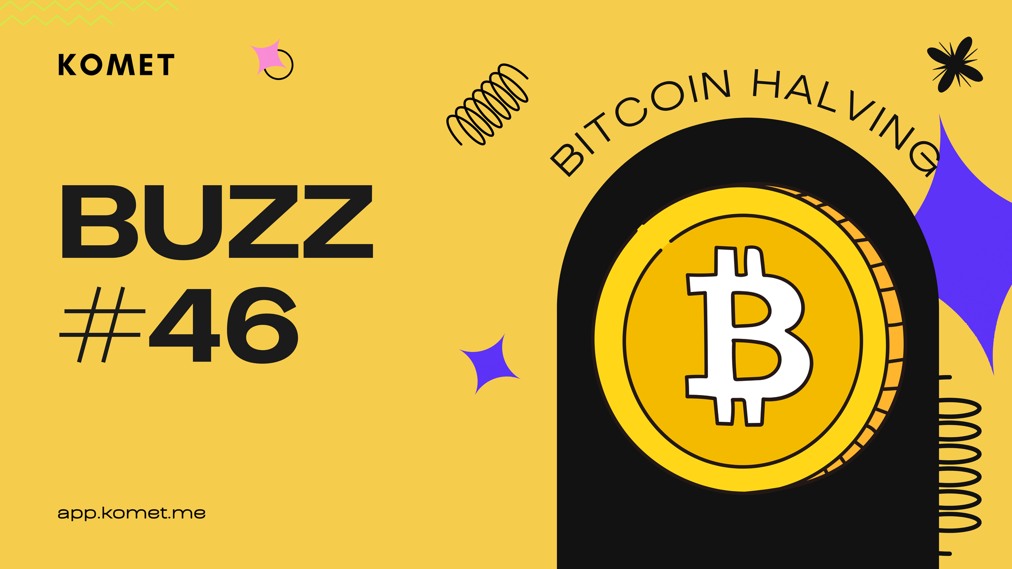 Galactic Buzz #46: Post 4/20 effect, Bitcoin Halving Complete!