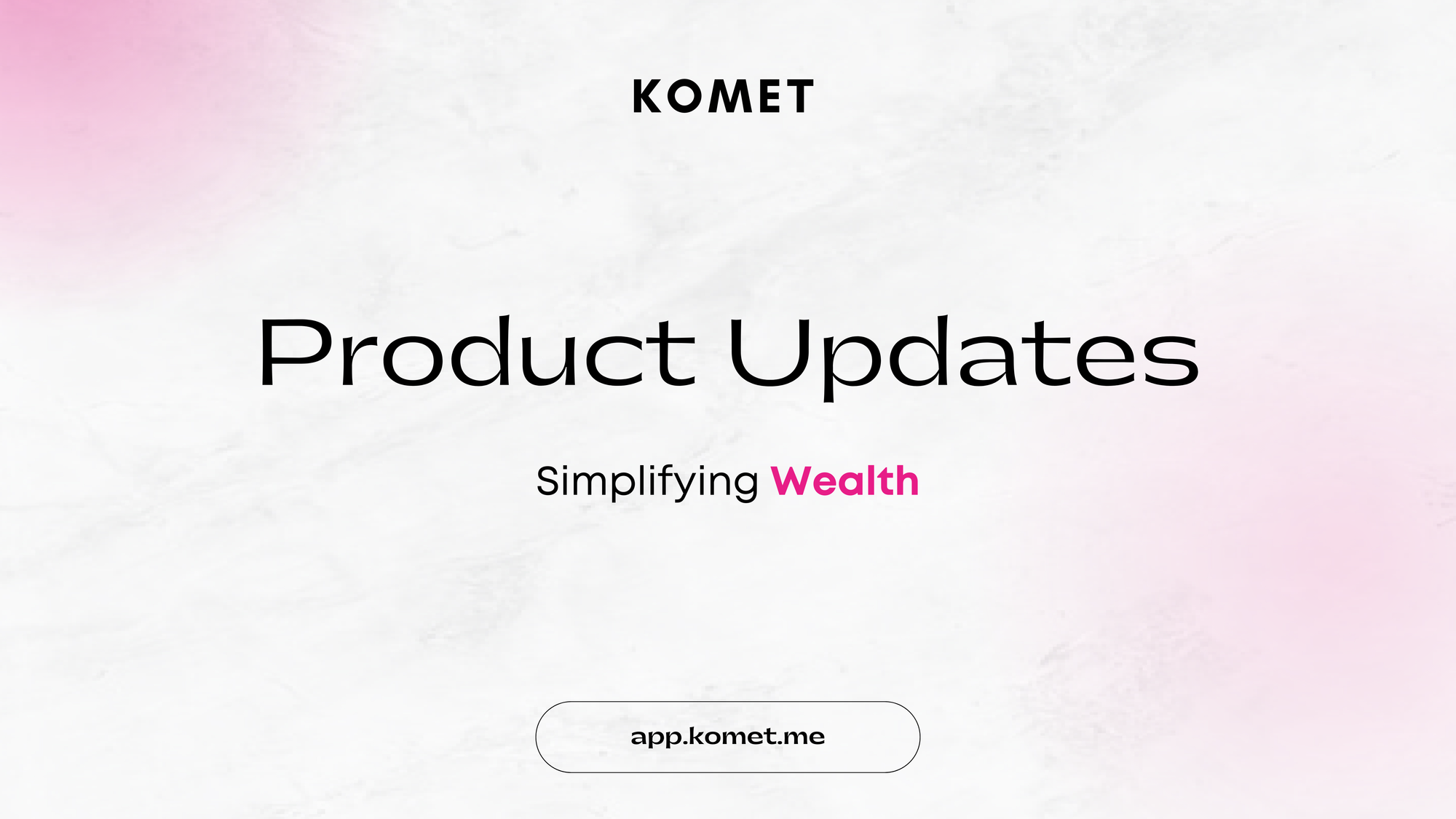 One-Click Trading on Komet; Simplifying Wealth